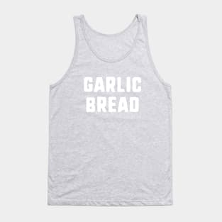 Garlic Bread Tank Top